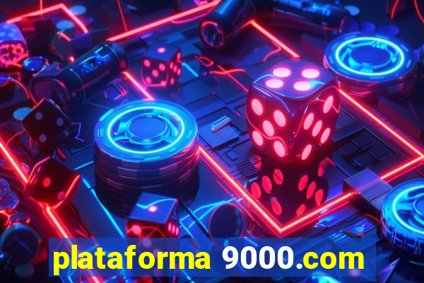 plataforma 9000.com